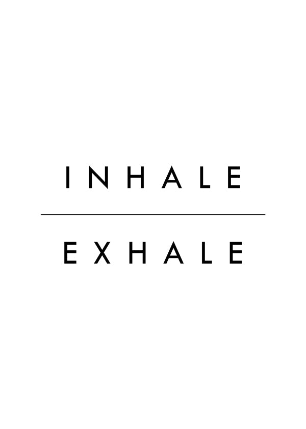 Minimal typografi plakat Inhale Exhale