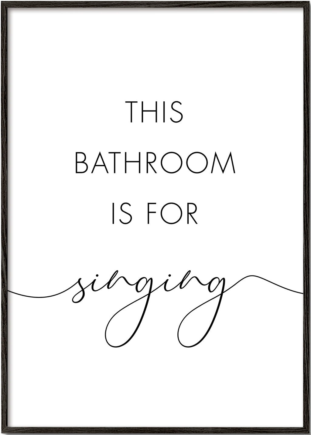 Minimalistisk plakat med badeværelsestekst