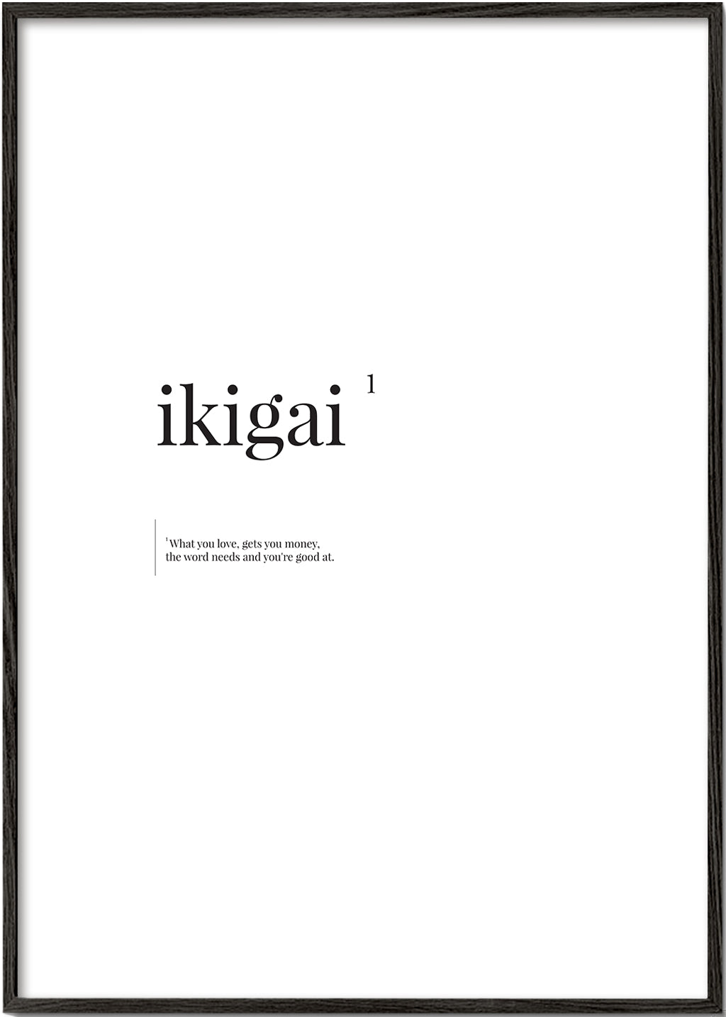 Ikigai typografisk minimalistisk plakat