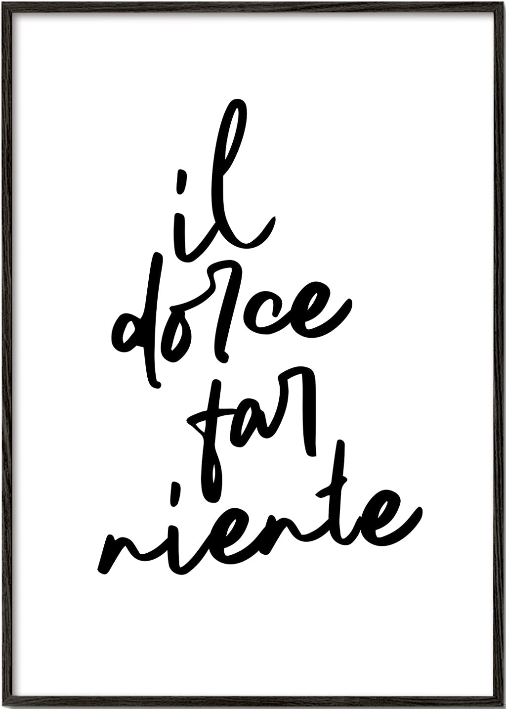 Minimalistisk plakat il dolce far niente typografi
