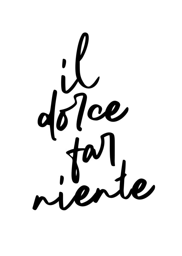 Minimalistisk plakat il dolce far niente typografi
