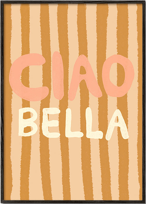 Illustration Ciao Bella med ristede striber – Black Frame