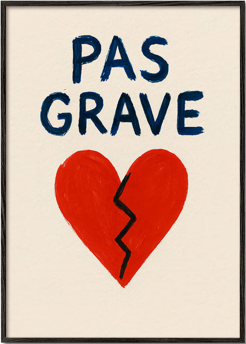 Illustration brudt hjerte med tekst Pas Grave – Black Frame